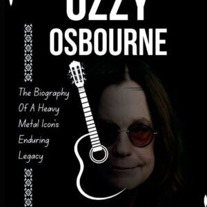 Brand New Life of Ozzy Osbourne Biography 2025 Paperback Book